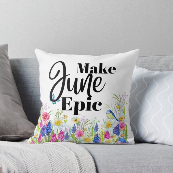 Item preview, Make June Epic  : Do not Give Up... Better Days Ahead ...Keep Going designed and sold by MagnifiqueMind.