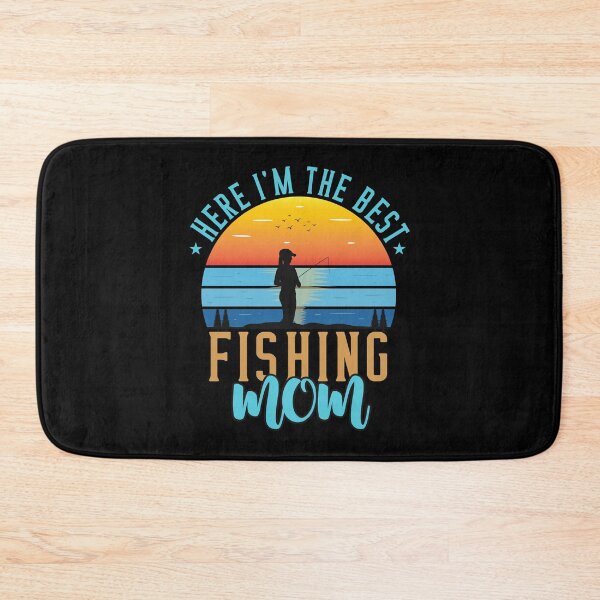 Item preview, here I'm the best fishing mom designed and sold by _ROYAL_ PRINT_ ⭐⭐⭐⭐⭐.