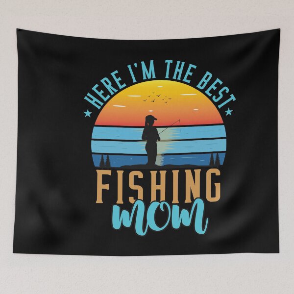 Item preview, here I'm the best fishing mom designed and sold by _ROYAL_ PRINT_ ⭐⭐⭐⭐⭐.