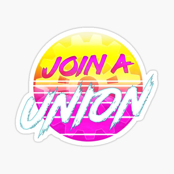 Item preview, Join a Union designed and sold by forge22.
