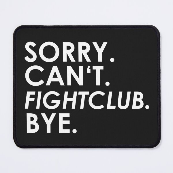 Item preview, sorry Can not. fight club. Bye. designed and sold by ponat.