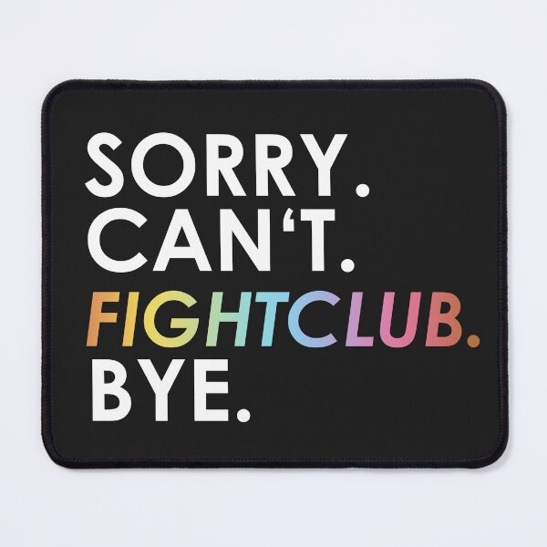Item preview, sorry Can not. fight club. Bye. (rainbow) designed and sold by ponat.