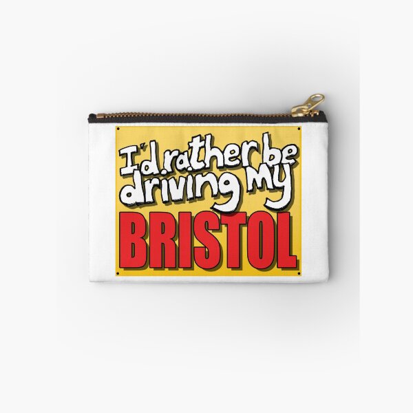 Item preview, I'D RATHER BE DRIVING MY BRISTOL designed and sold by OldClassicCar.