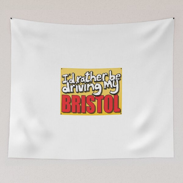 Item preview, I'D RATHER BE DRIVING MY BRISTOL designed and sold by OldClassicCar.