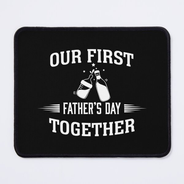 Item preview, Our First Fathers Day Together Shirt. Father's day Shirt. Funny Dad joke Shirt. Funny Dad Sticker. Dad Socks. Gift for Father. Funny Husband Shirt. Gift for him. Infant Gift. Papa Shirt. designed and sold by Aknarin Thika.