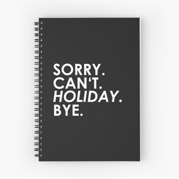 Item preview, sorry Can not. Vacation. Bye. designed and sold by ponat.