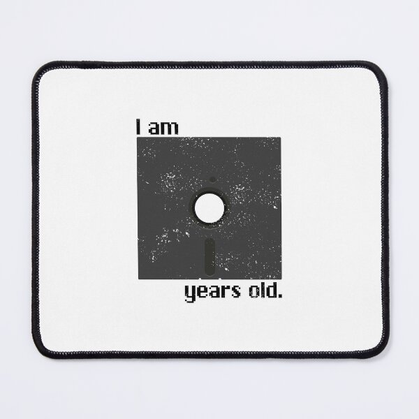 Item preview, Copy of I am FLOPPY years old. - inverted designed and sold by CCCDesign.