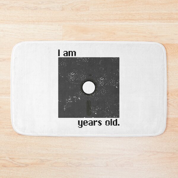 Item preview, Copy of I am FLOPPY years old. - inverted designed and sold by CCCDesign.