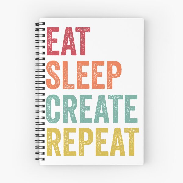 Item preview, Eat Sleep Create Repeat designed and sold by SarahJisri.