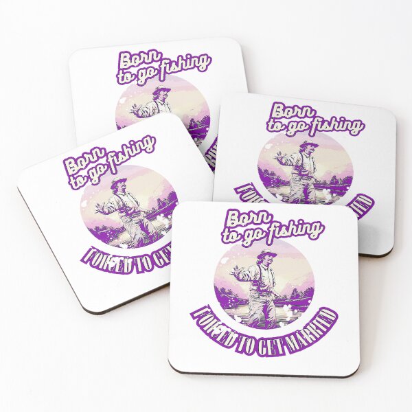 Item preview, Born to go fishing, forced to get married designed and sold by Teescount.