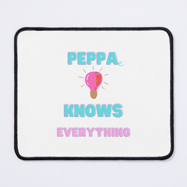 Item preview, Peppa knows everything  designed and sold by smedesign.