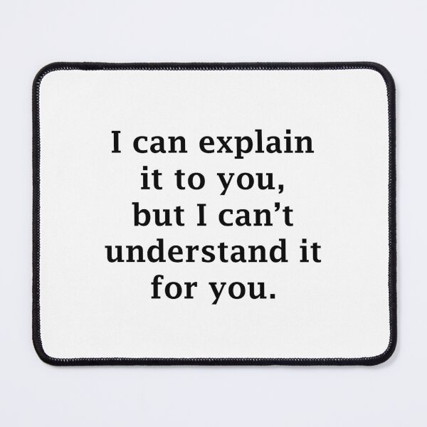 Item preview, I Can Explain It To You designed and sold by Chris  Bradshaw.