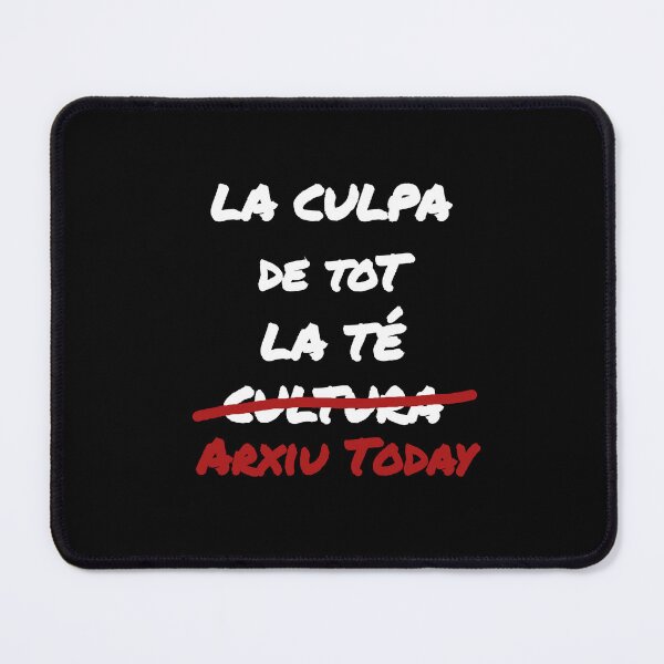 Item preview, LA CULPA DE TOT LA TÉ ARXIU TODAY designed and sold by Arxiu Today.