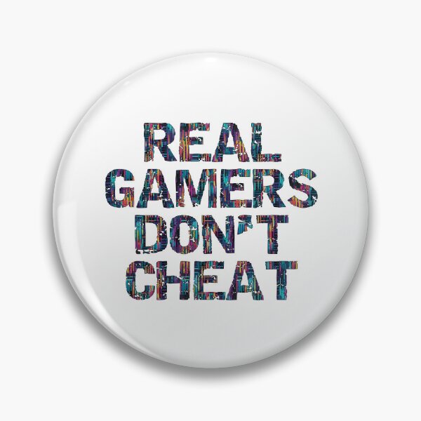 Item preview, Real Gamers Don't Cheat designed and sold by ArtByDominique.