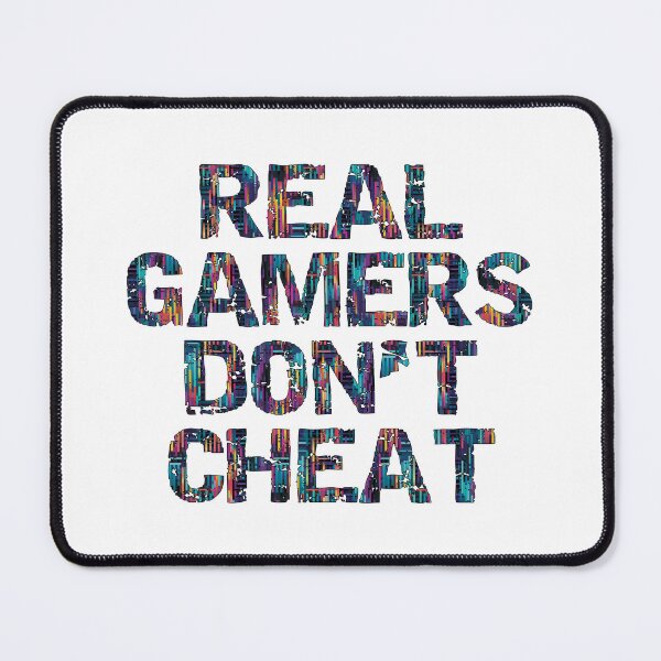 Item preview, Real Gamers Don't Cheat designed and sold by ArtByDominique.