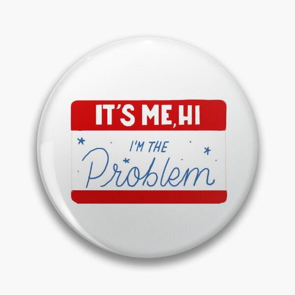 Item preview, I'm the problem nametag - Taylor Swift designed and sold by Badbeach.
