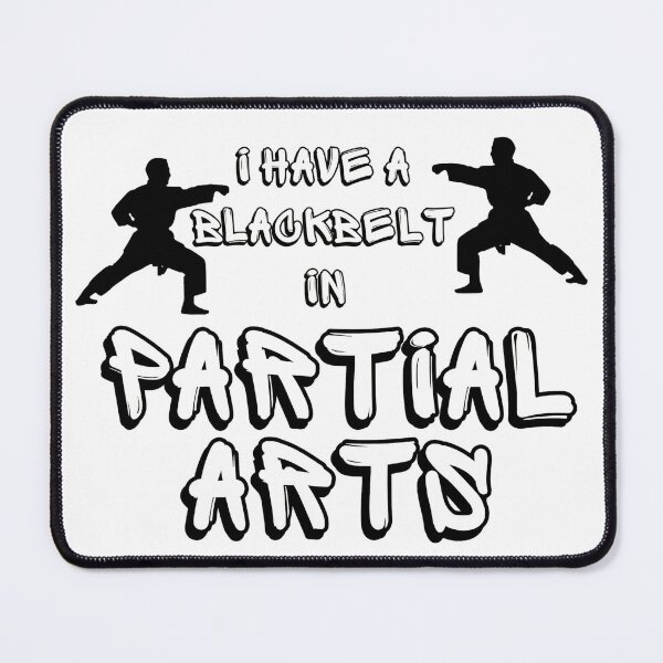 Item preview, I Have a blackbelt in partial arts designed and sold by EmptyFigureHead.
