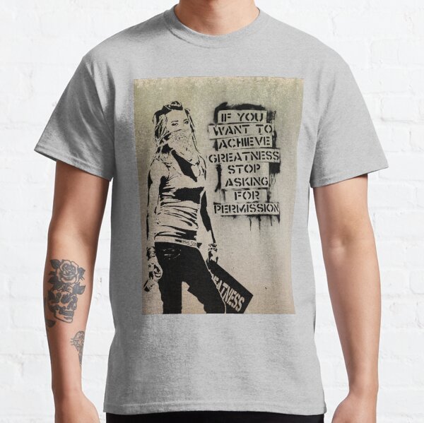 Banksy, greatness Classic T-Shirt