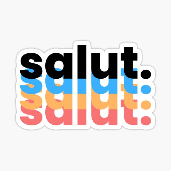 Aperçu de l'œuvre salut français créée et vendue par Voici.