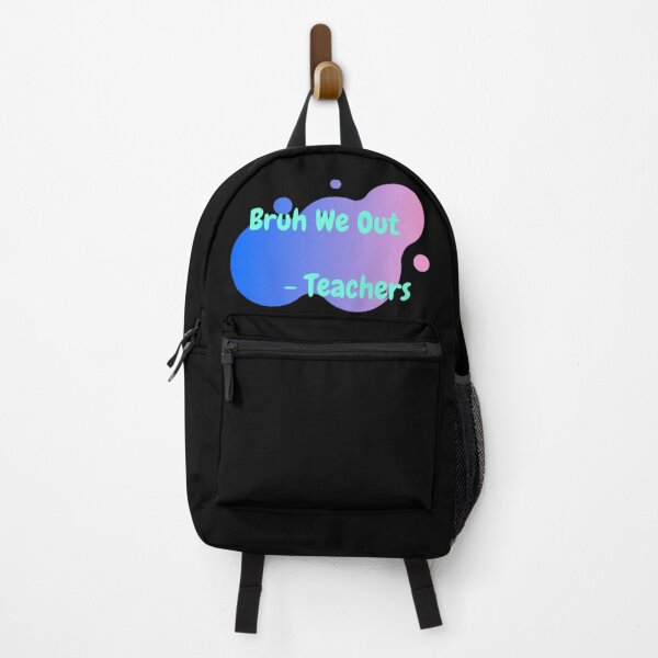 Item preview, Bruh we out teachers designed and sold by Echo Aesthetics.
