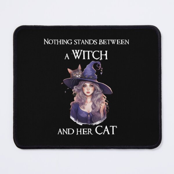 Item preview, Nothing Stands Between a Witch and Her Cat designed and sold by LittleMagicShop.