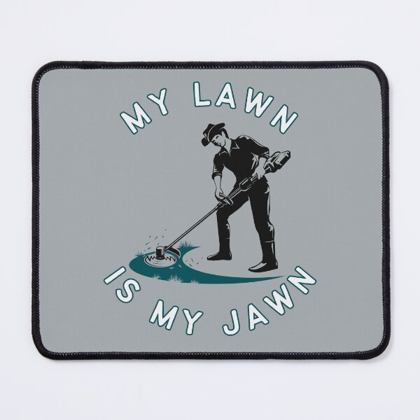 Item preview, My Lawn Is My Jawn designed and sold by AlpacaSmokes.