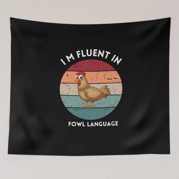 Item preview,  I 'm fluent in fowl language designed and sold by BESTxMODEL.