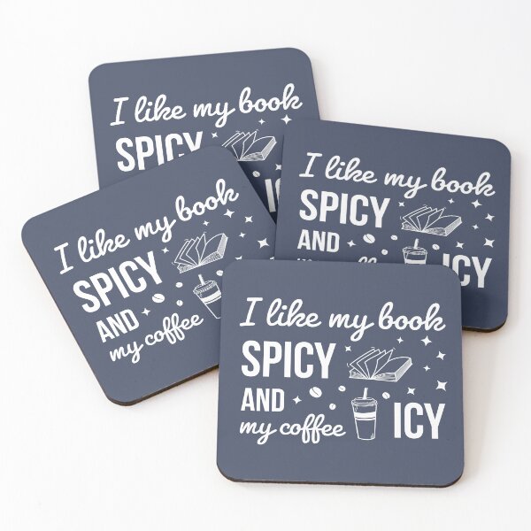 Item preview, I Like My Books Spicy And My Coffee Icy designed and sold by PiaLynn.