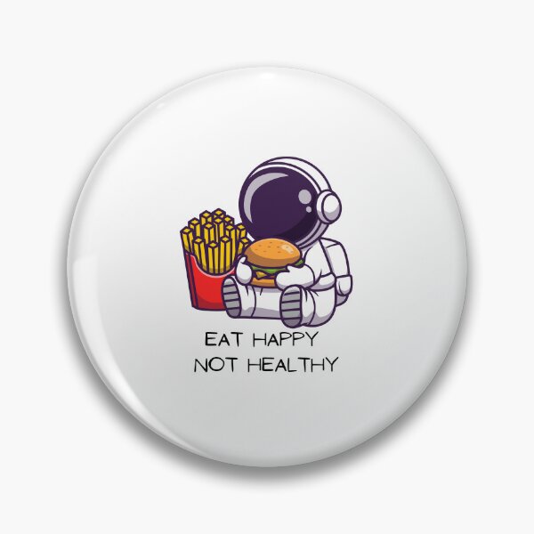 Item preview, Eat happy not healthy designed and sold by yanginter1908.
