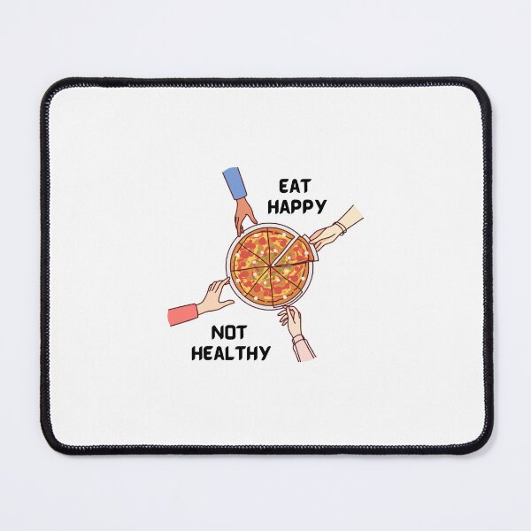 Item preview, Eat happy not healthy designed and sold by yanginter1908.
