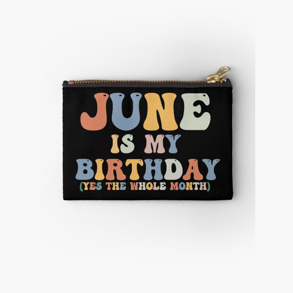 Item preview, June Is My Birthday Yes The Whole Month designed and sold by sumajouda.
