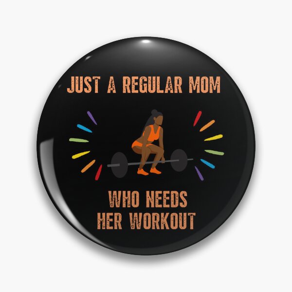 Item preview, Just a regular mom who needs her workout - Evening designed and sold by AdiRemba.