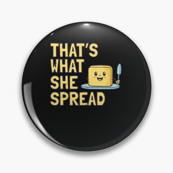 Item preview, Butter Pun That's What She Spread designed and sold by elderberry.