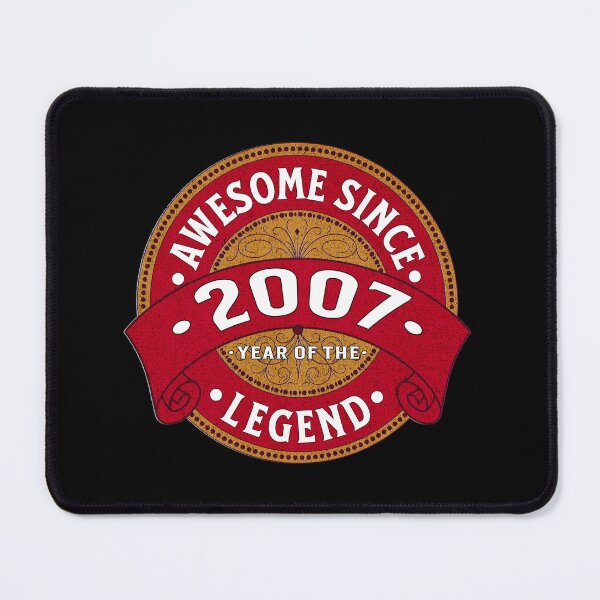 Item preview, Awesome Since 2007, Year of the Legend designed and sold by Ray's Photos & Art.