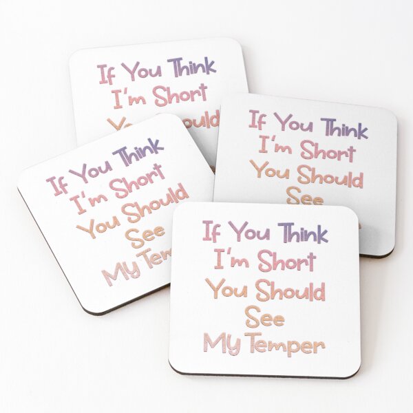 Item preview, If You Think I'm Short You Should See My Temper designed and sold by franktact.
