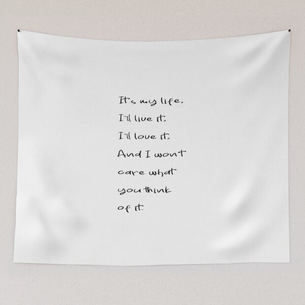 Item preview, it's my life i'll live it i'll love it and i won't care what you think of it designed and sold by ikrame-shop.