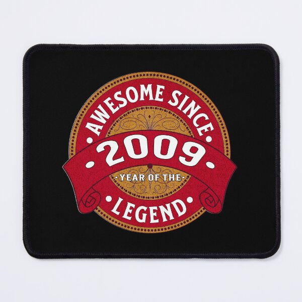 Item preview, Awesome Since 2009, Year of the Legend designed and sold by Ray's Photos & Art.