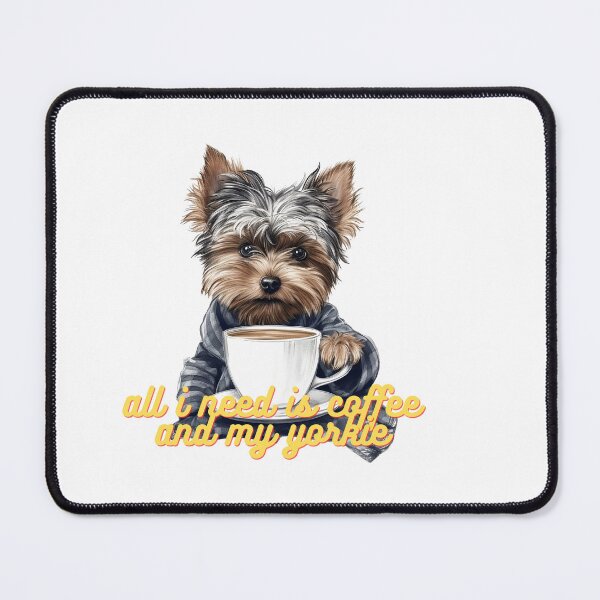 Item preview, all i need is coffee and my yorkie designed and sold by FunkyFlow.