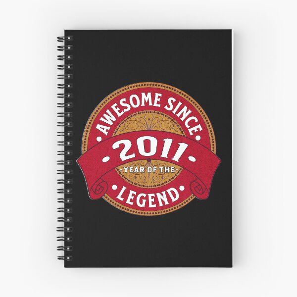 Item preview, Awesome Since 2011, Year of the Legend designed and sold by Ray's Photos & Art.