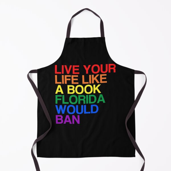 Item preview, Live Your Life Like A Book Florida Would Ban. LGBTQ Pride designed and sold by Subtle Pride Shop.