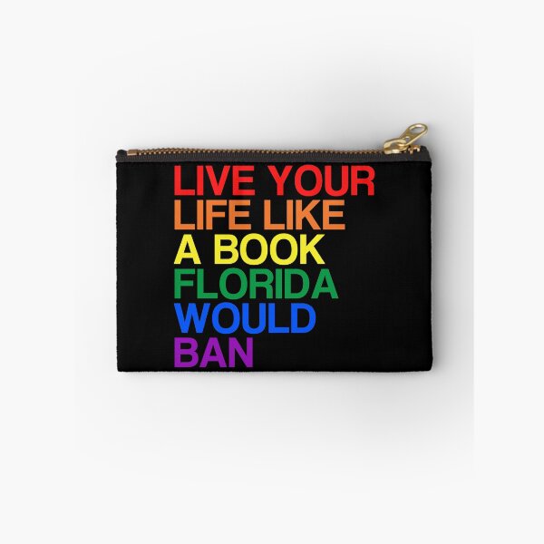 Item preview, Live Your Life Like A Book Florida Would Ban. LGBTQ Pride designed and sold by Subtle Pride Shop.