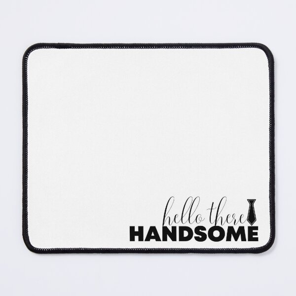 Item preview, Hello There Handsome designed and sold by freyscollection.
