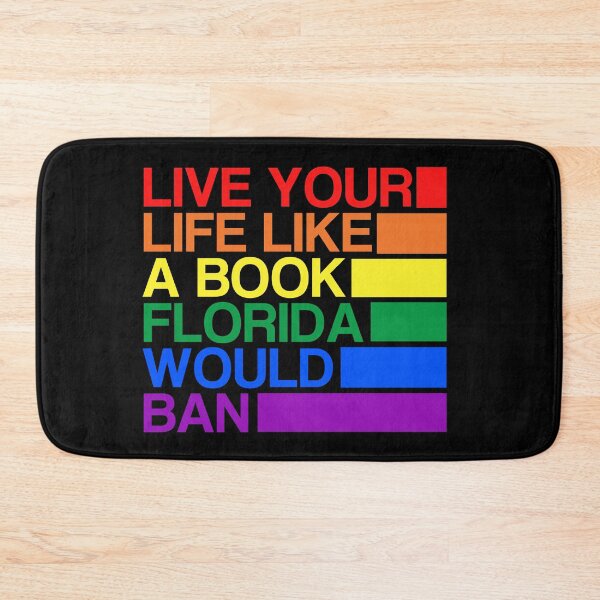Item preview, Live Your Life Like A Book Florida Would Ban. LGBTQ Pride designed and sold by Subtle Pride Shop.