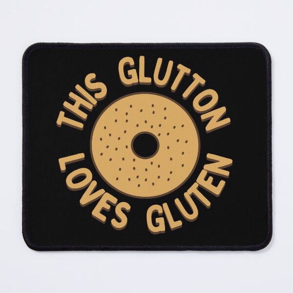 Item preview, This Glutton Loves Gluten designed and sold by AProperLemon.
