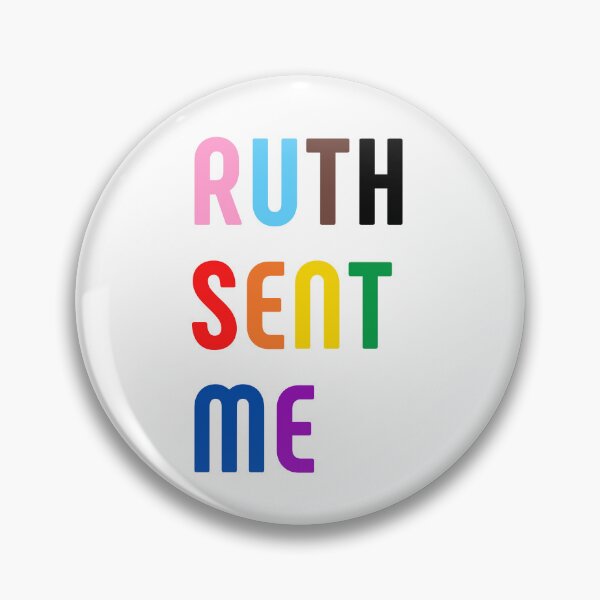 Item preview, Ruth Sent Me. LGBT. LGBTQ Pride designed and sold by Subtle Pride Shop.