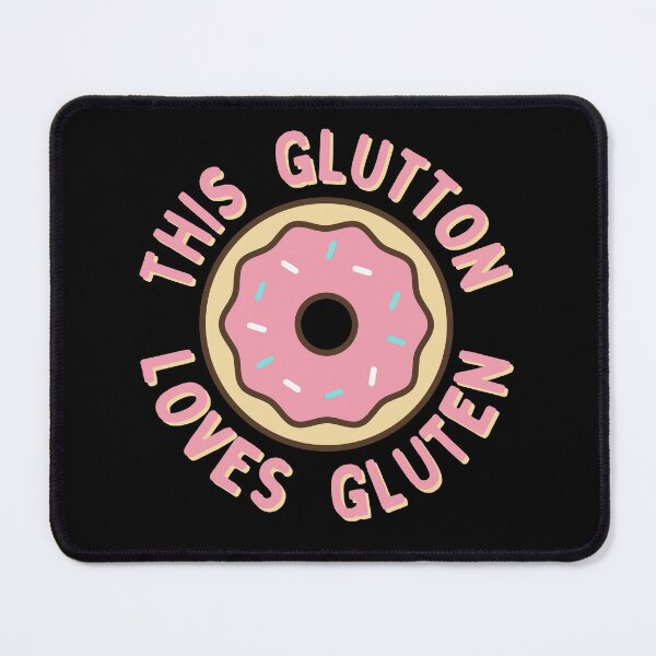 Item preview, This Glutton Loves Gluten designed and sold by AProperLemon.