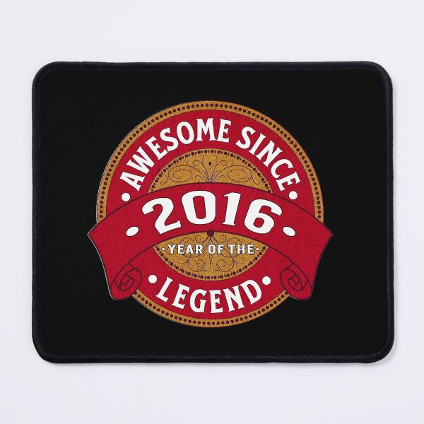 Item preview, Awesome Since 2016, Year of the Legend designed and sold by Ray's Photos & Art.