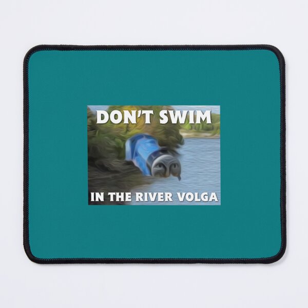Item preview, Don_t Swim in the River Volga designed and sold by andradess.