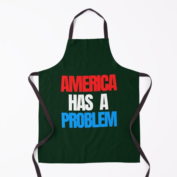 Item preview, America Has a Problem designed and sold by dariuselmer.