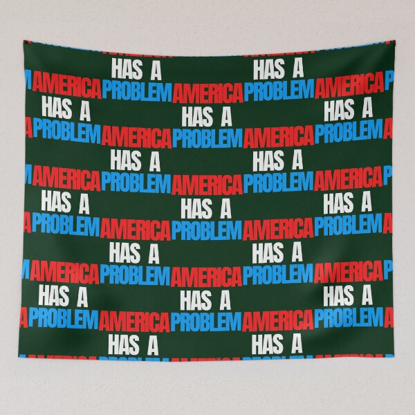 Item preview, America Has a Problem designed and sold by dariuselmer.